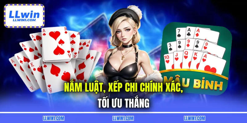 Nắm luật, xếp chi chính xác, tối ưu thắng